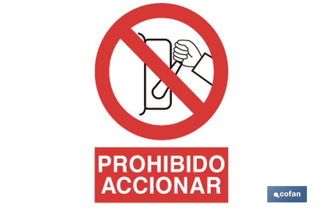 Prohibido accionar